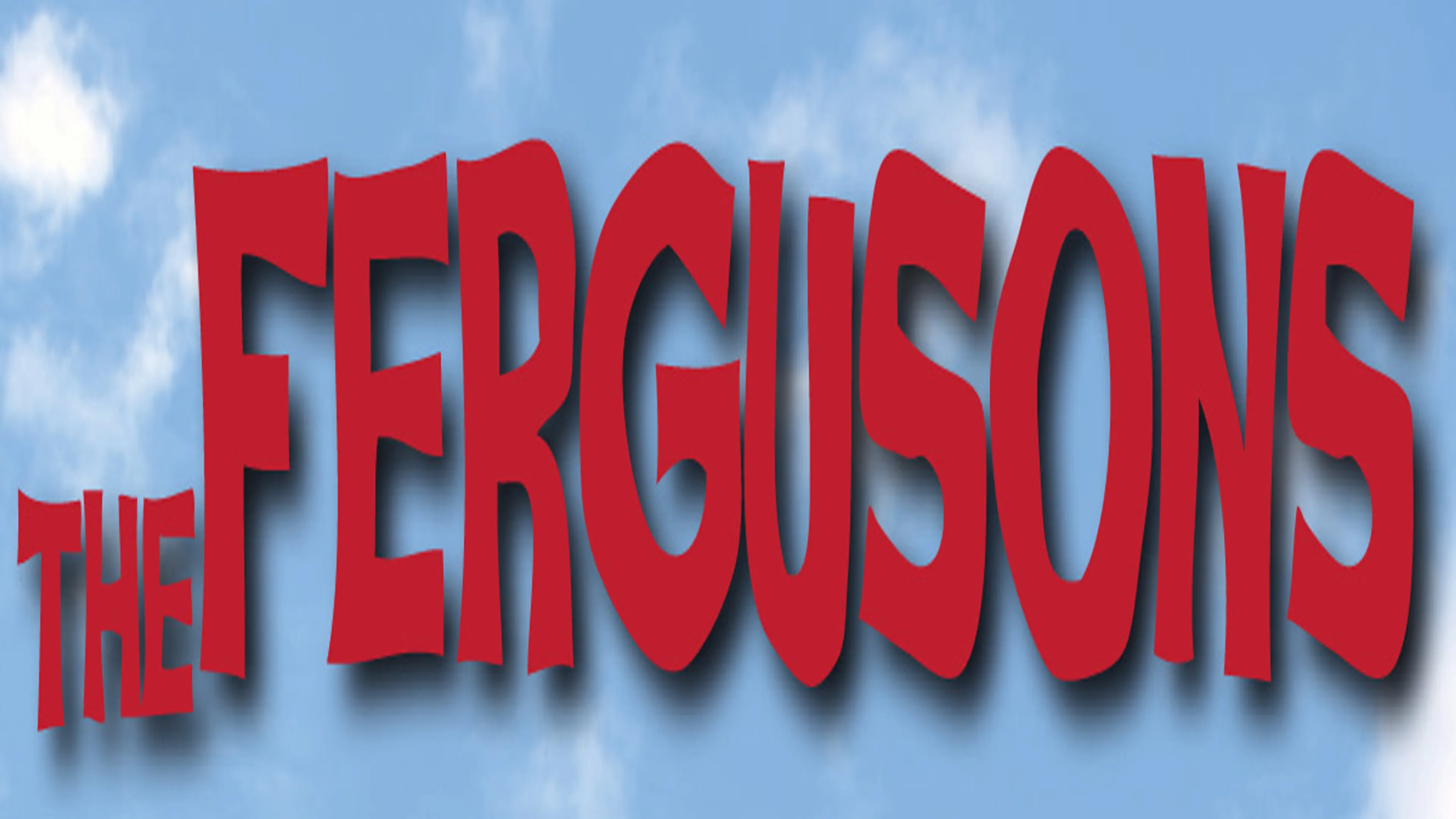The Fergusons poster